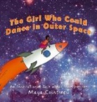 Maya Cointreau - The Girl Who Could Dance in Outer Space - An Inspirational Tale about Mae Jemison
