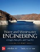 Mackenzie Davis, Mackenzie L. Davis - Water and Wastewater Engineering: Design Principles and Practice, Second Edition