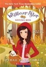 Sarah Mlynowski - Seeing Red (Whatever After #12)
