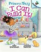 Kelly Greenawalt, Amariah Rauscher - I Can Build It!: An Acorn Book (Princess Truly #3)