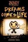 Adrienne Kress - Dreams Come to Life
