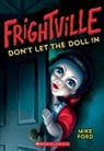 Mike Ford - Don't Let the Doll in (Frightville #1)