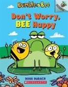 Ross Burach, Ross/ Burach Burach, Ross Burach - Don't Worry, Bee Happy
