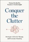 Elaine Birchall, Elaine (Birchall Consulting and Associat Birchall, Elaine (Birchall Consulting and Associates Birchall, Elaine/ Cronkwright Birchall, Suzanne Cronkwright - Conquer the Clutter