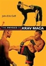 John Eric Goff, John Eric (University of Lynchburg) Goff - Physics of Krav Maga