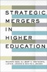 Ricardo Azziz, Ricardo Hentschke Azziz, Ricardo/ Hentschke Azziz, Guilbert C Hentschke, Guilbert C. Hentschke, Guilbert C. (University of Southern California) Hentschke... - Strategic Mergers in Higher Education