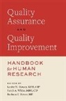 Leslie M. (EDT)/ White Howes, Leslie M. White Howes, Barbara E Bierer, Barbara E. Bierer, Leslie M Howes, Leslie M. Howes... - Quality Assurance and Quality Improvement Handbook for Human Research