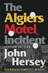 John Hersey, John/ Mcguire Hersey - Algiers Motel Incident
