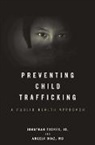 Angela Diaz, Jonathan Todres, Jonathan Diaz Todres, Jonathan/ Diaz Todres, Todres Jonathan - Preventing Child Trafficking