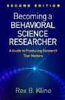 Rex B Kline, Rex B. Kline - Becoming a Behavioral Science Researcher