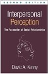 David C. Funder, David C. (University of California Funder, David A. Kenny, David A. (PhD Kenny, David A. (University of Connecticut Kenny - Interpersonal Perception, Second Edition