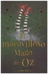 L. Frank Baum - El Maravilloso Mago de Oz