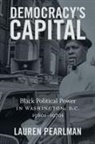 Lauren Pearlman - Democracy''s Capital