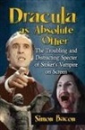 Simon Bacon - Dracula as Absolute Other