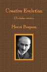 Henri-Louis Bergson - Creative Evolution