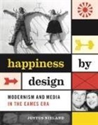 Justus Nieland - Happiness By Design