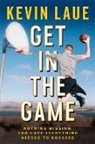 Kevin Atlas, Kevin Laue - Get in the Game