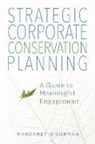 Margaret O'Gorman, Margaret O''gorman - Strategic Corporate Conservation Planning