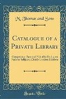 M. Thomas and Sons - Catalogue of a Private Library