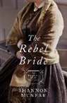 Shannon McNear - The Rebel Bride