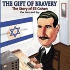 Waleuska Lazo, Cris Rodriguez - The Gift of Bravery