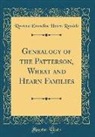 Rowena Emmeline Hearn Randale - Genealogy of the Patterson, Wheat and Hearn Families (Classic Reprint)