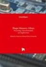 Francisco Manuel Braz Fernandes, Francisc Manuel Braz Fernandes, Francisco Manuel Braz Fernandes - Shape Memory Alloys