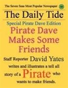 David Yates - Pirate Dave Makes Some Friends