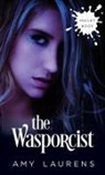 Amy Laurens - The Wasporcist