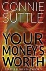 Connie Suttle - Your Money's Worth