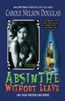Carole Nelson Douglas - Absinthe Without Leave