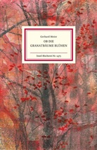 Gerhard Meier - Ob die Granatbäume blühen
