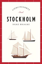 Silke Bigalke - Stockholm - Lieblingsorte