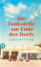 Lars Mytting - Die Tankstelle am Ende des Dorfs