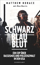 Ron Harris, Matthew Horace, Ro Harris, Ron Harris - Schwarz Blau Blut