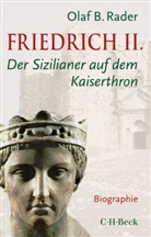 Olaf B Rader, Olaf B. Rader - Friedrich II.