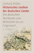 Gerhard Köbler - Historisches Lexikon der deutschen Länder