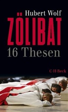 Hubert Wolf - Zölibat