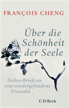 François Cheng - Über die Schönheit der Seele