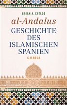 Brian A Catlos, Brian A. Catlos - al-Andalus