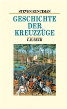 Steven Runciman - Geschichte der Kreuzzüge