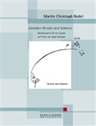 Martin Christoph Redel - Zwischen Wunde und Schmerz