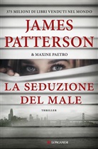 James Patterson - La seduzione del male