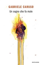 Gabriele Caruso - Un sogno che fa male