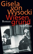 Gisela von Wysocki, Gisela Wysocki, Gisela von Wysocki - Wiesengrund