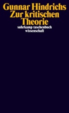 Gunnar Hindrichs - Zur kritischen Theorie