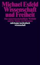 Michael Esfeld - Wissenschaft und Freiheit