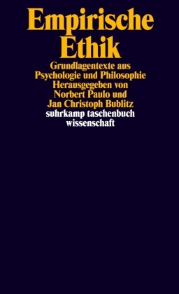 Jan Christoph Bublitz,  Christoph Bublitz,  Christoph Bublitz, Norber Paulo, Norbert Paulo - Empirische Ethik - Grundlagentexte aus Psychologie und Philosophie