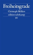 Christoph Möllers - Freiheitsgrade