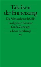 Guido Zurstiege - Taktiken der Entnetzung